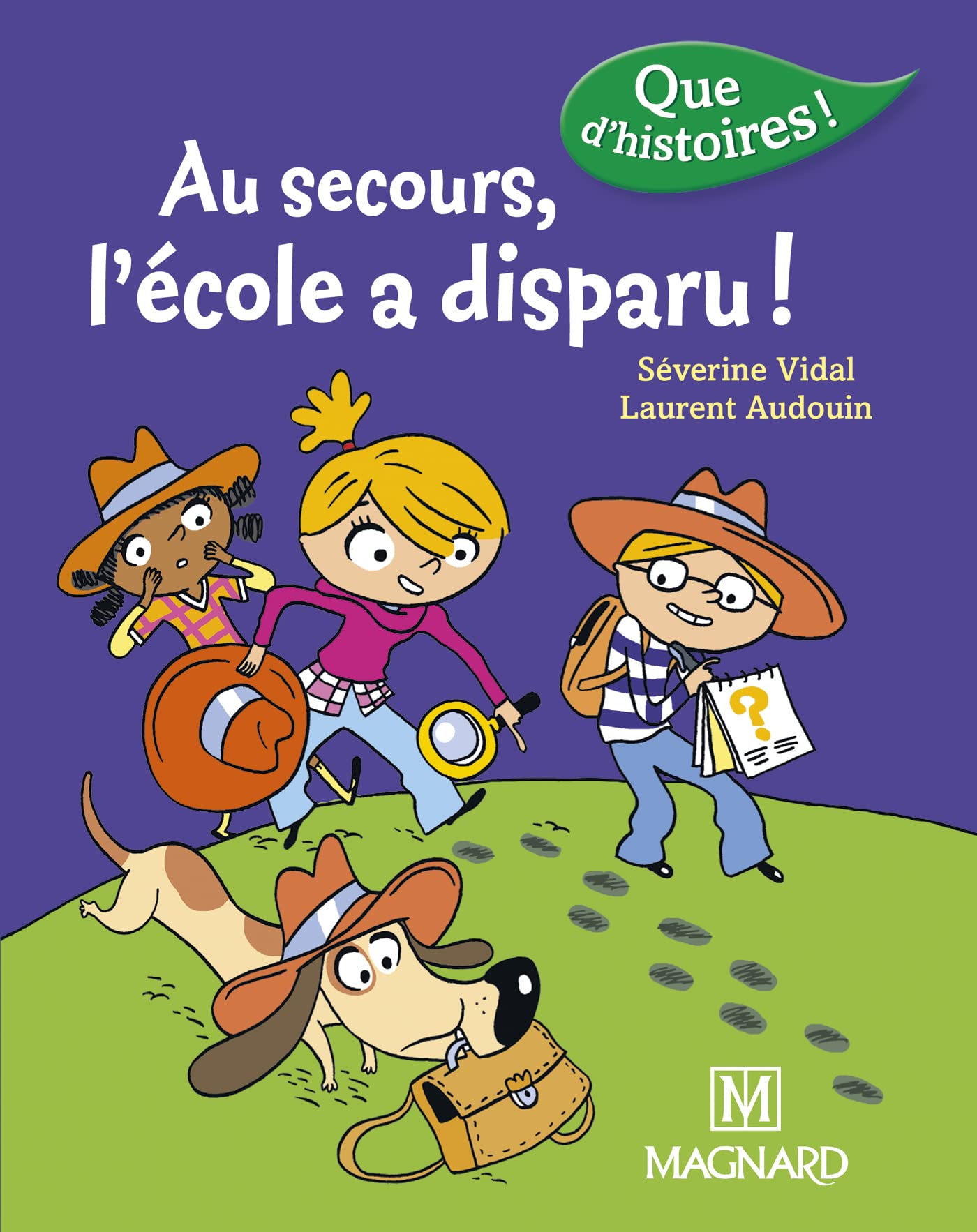Que d'histoires ! CP Série 3 - Au secours, l'école a disparu ! (2016) 9782210502055