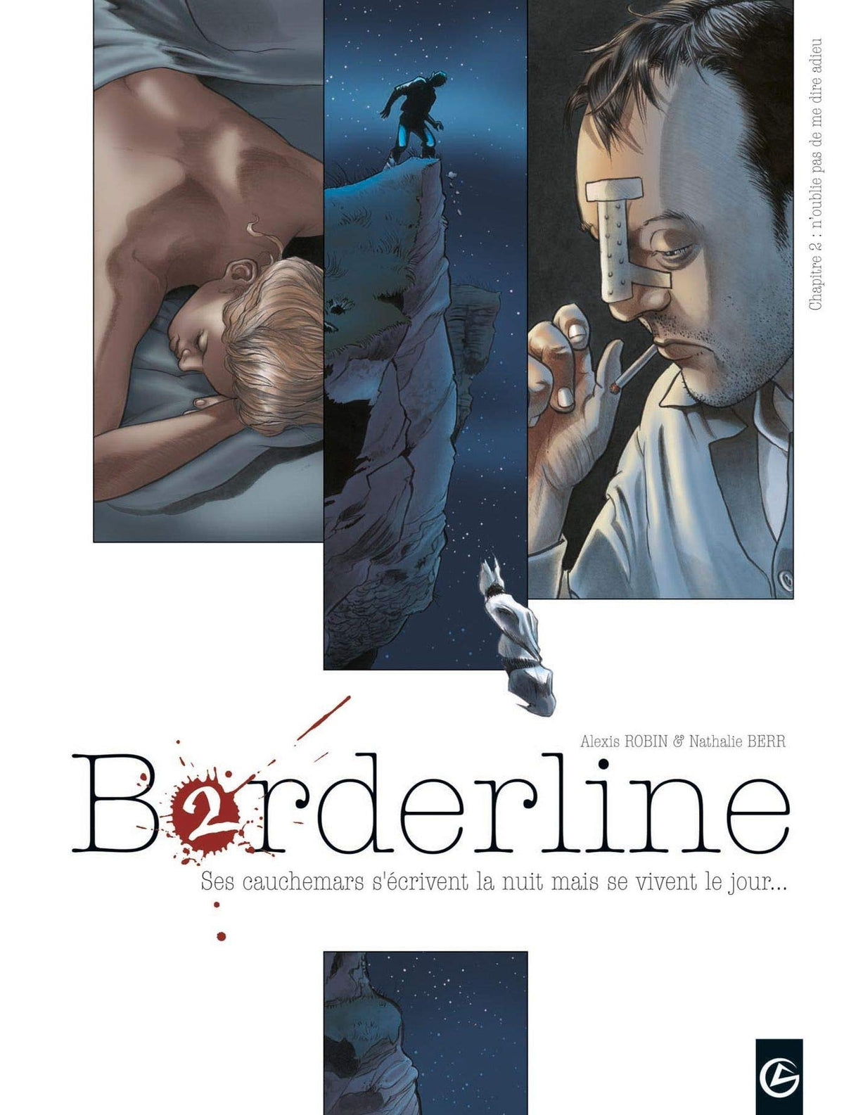 Borderline - vol. 02/4: N'oublie pas de me dire adieu 9782350785783