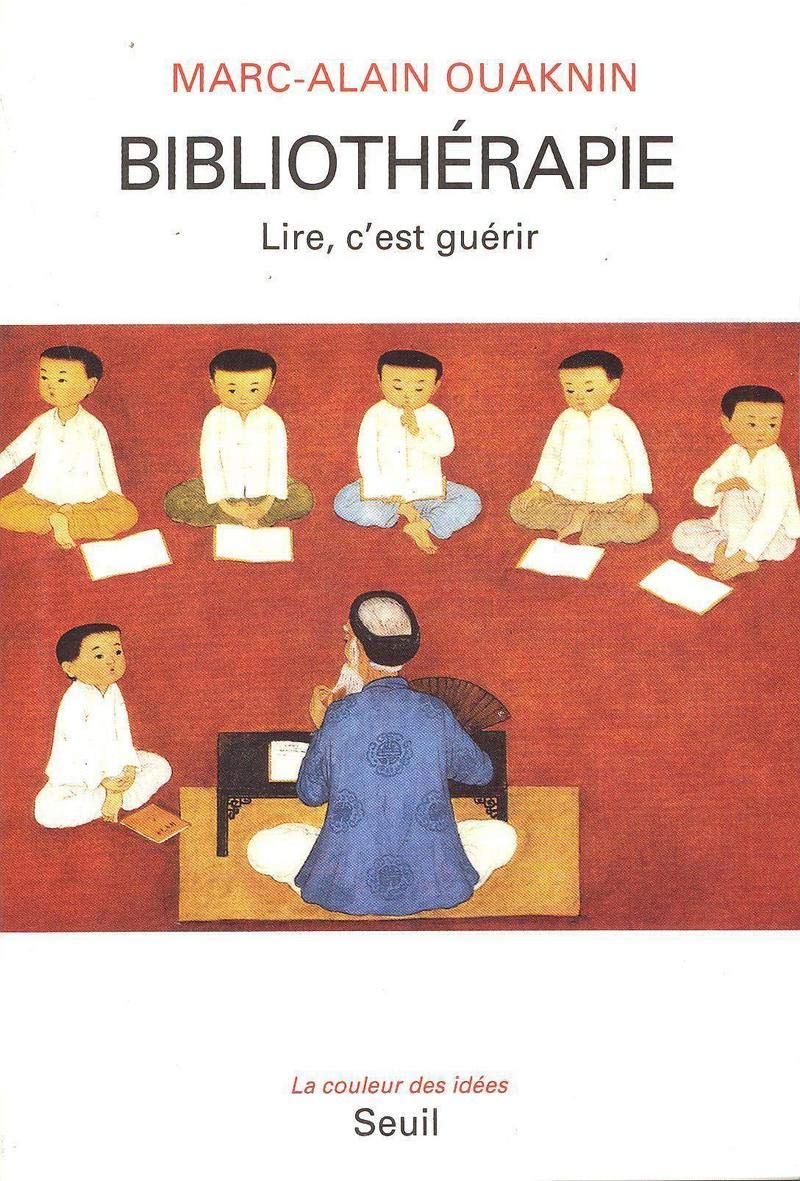 Bibliothérapie : Lire, c'est guérir 9782020201094