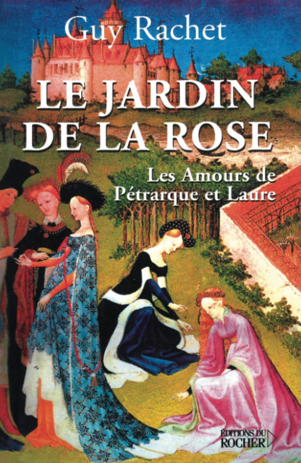 Le Jardin de la rose 9782268056166