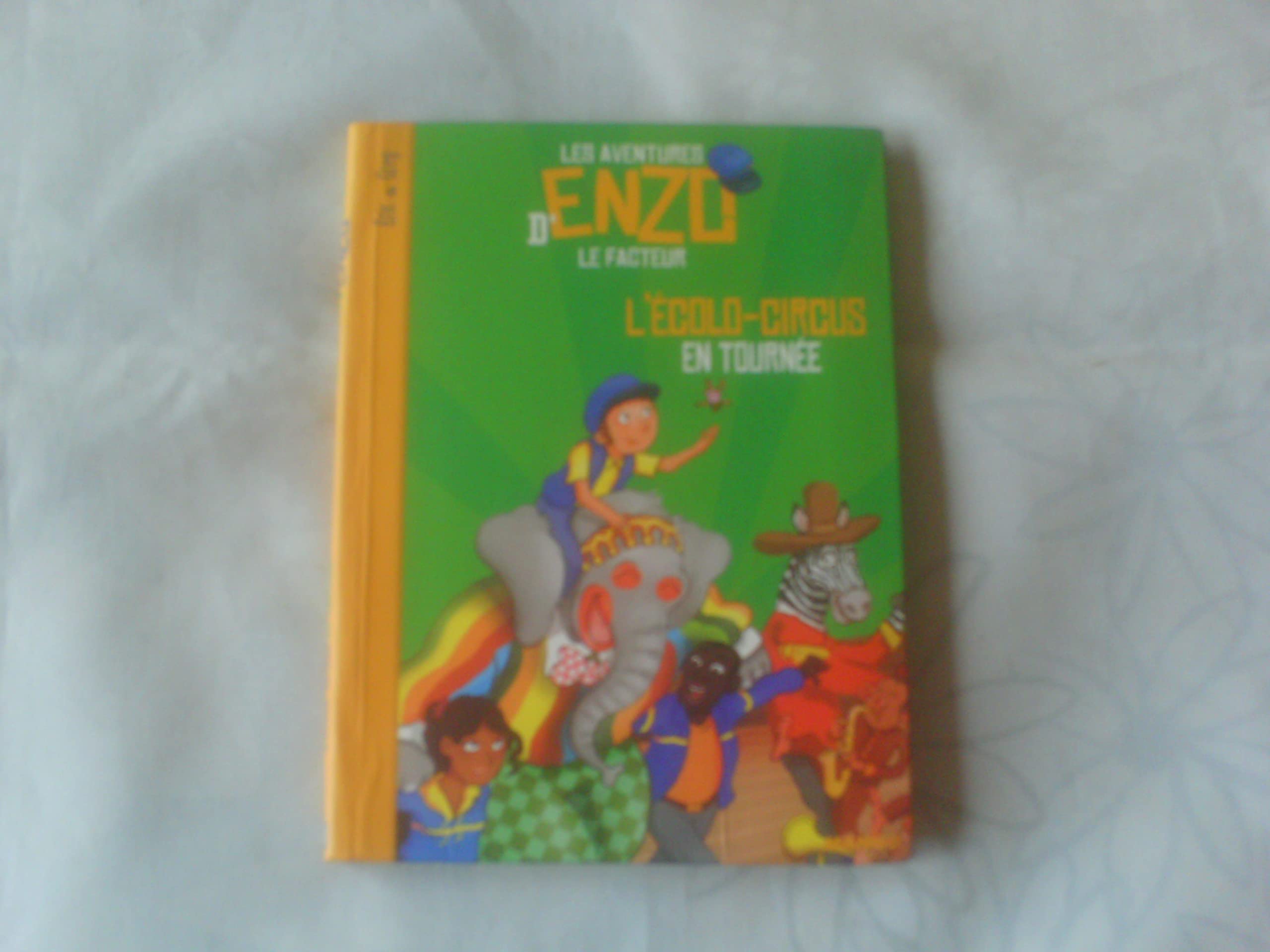 L'ECOLO-CIRCUS EN TOURNEE T4 9782740426661