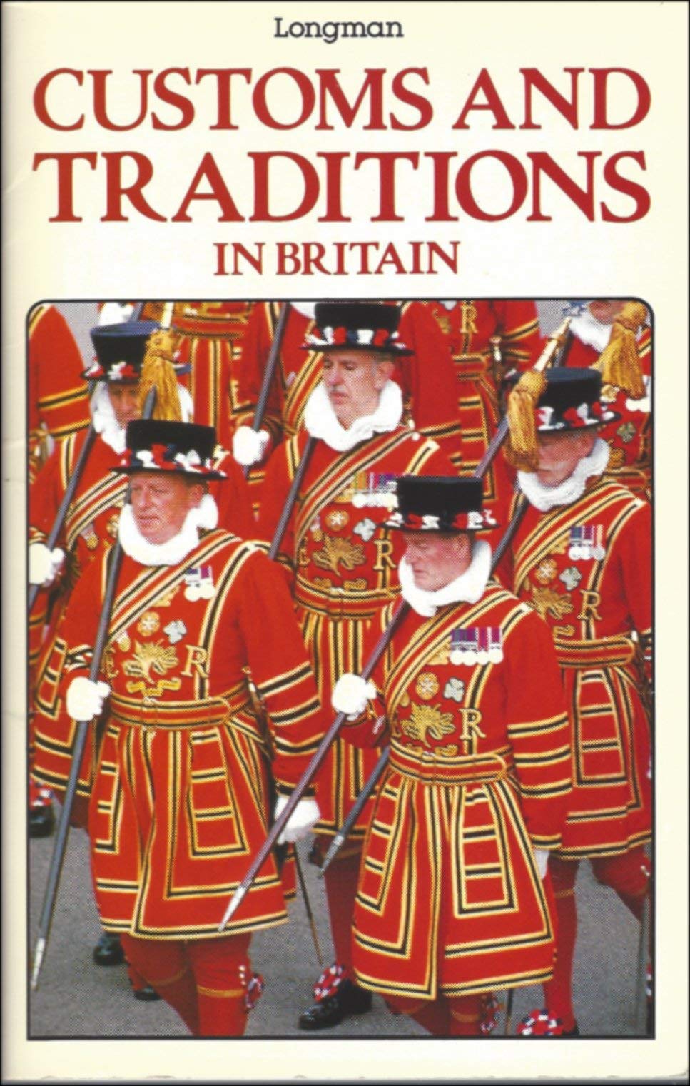Customs and Traditions in Britain 9780582749085