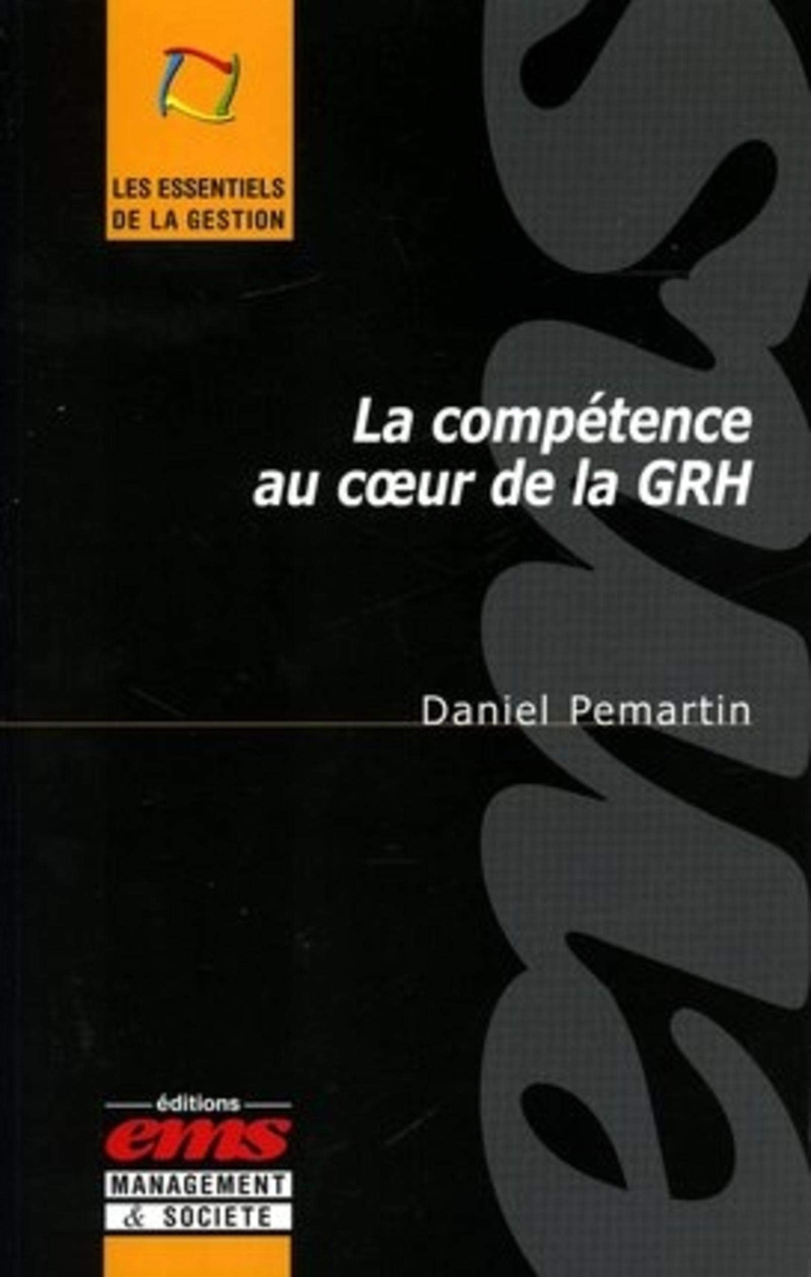 La compétence au coeur de la GRH 9782847690385