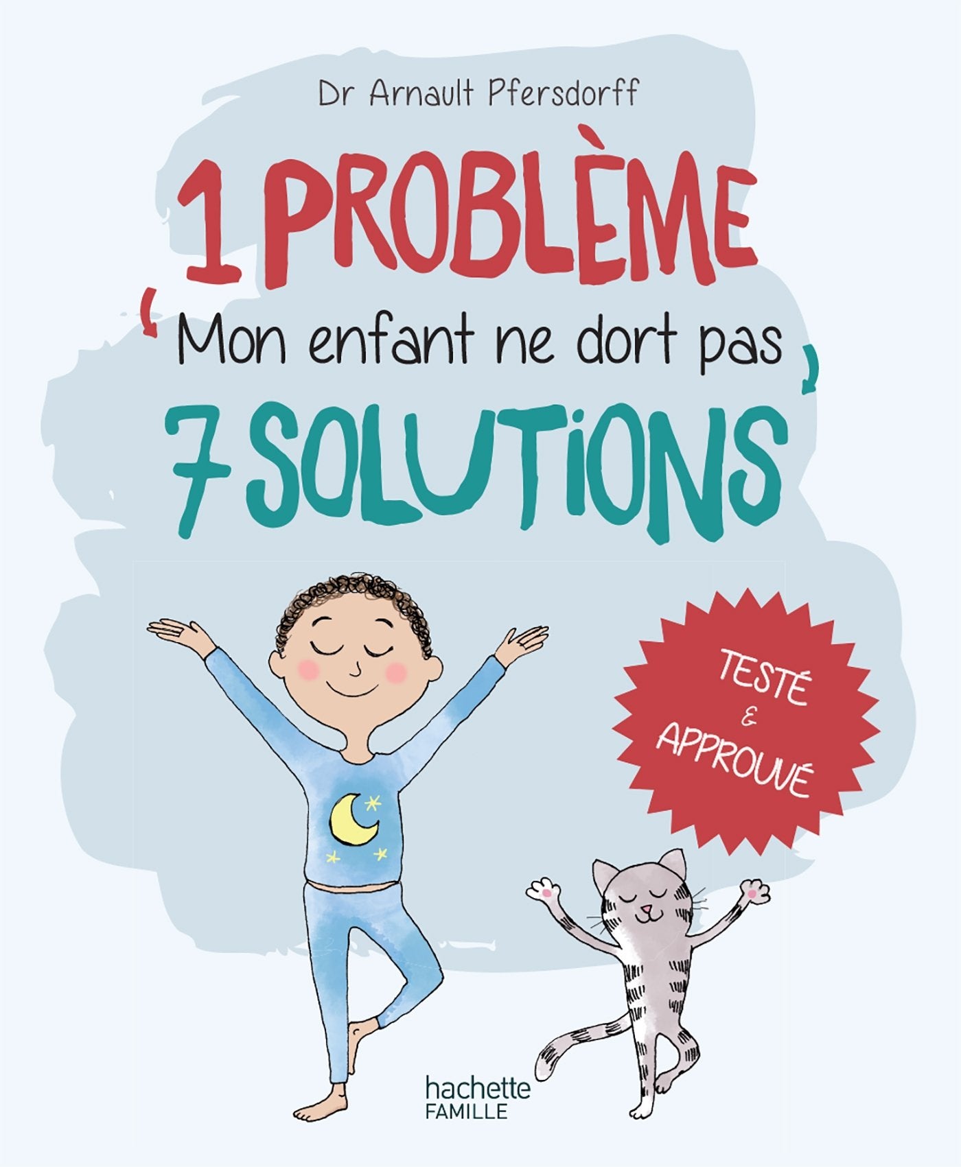 1 problème 7 solutions : Mon enfant ne dort pas 9782017035428