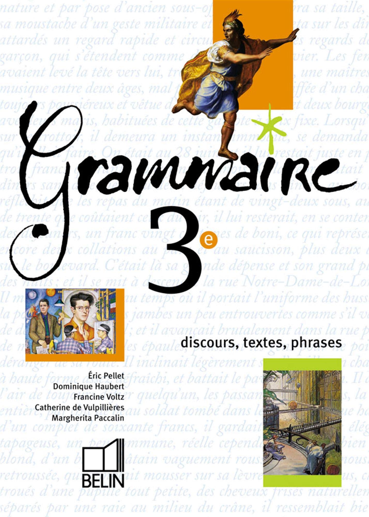 Grammaire, 3e : Discours, textes, phrases 9782701135144