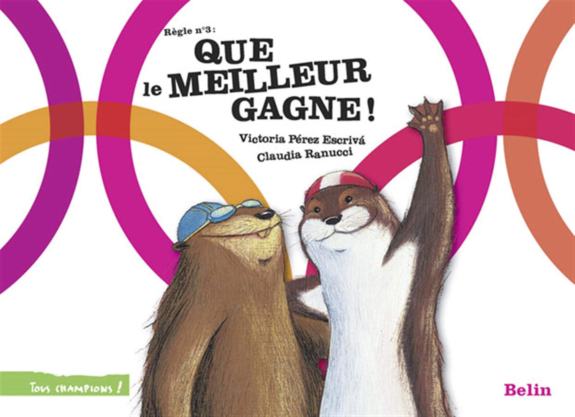 Que le meilleur gagne ! 9782701149172