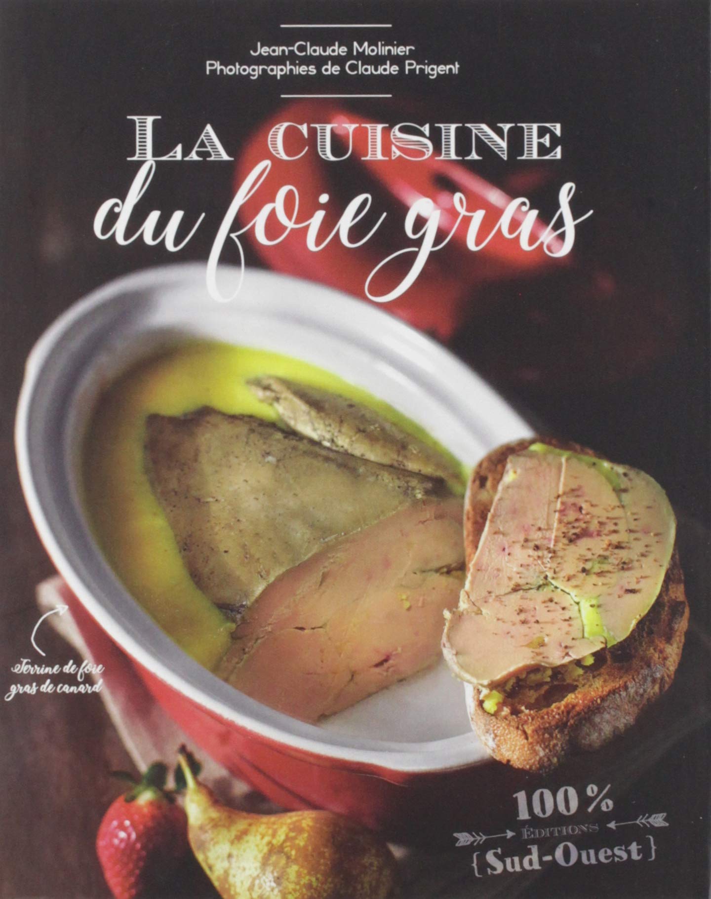 Cuisine Du Foie Gras 9782817705040