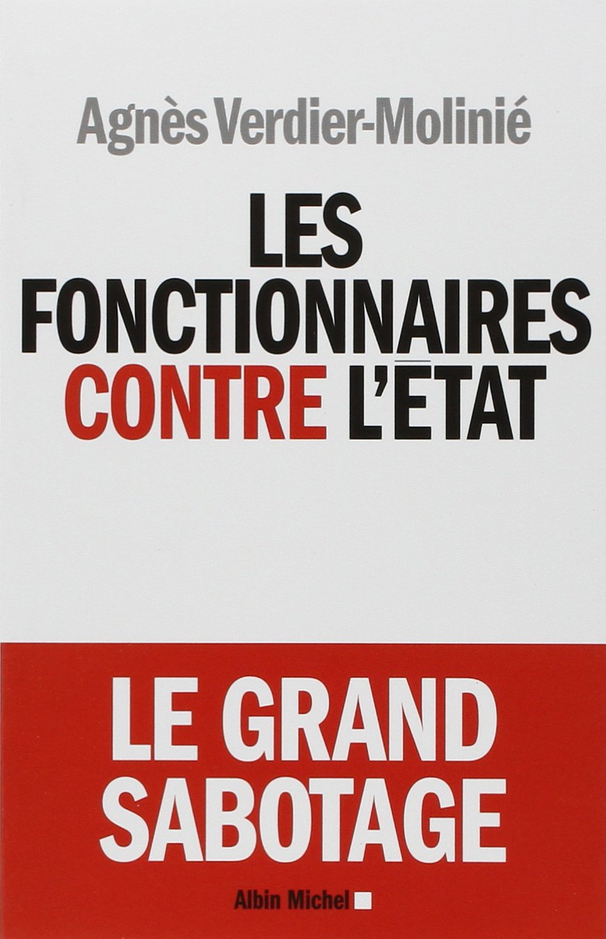 Les Fonctionnaires contre l'Etat 9782226219244