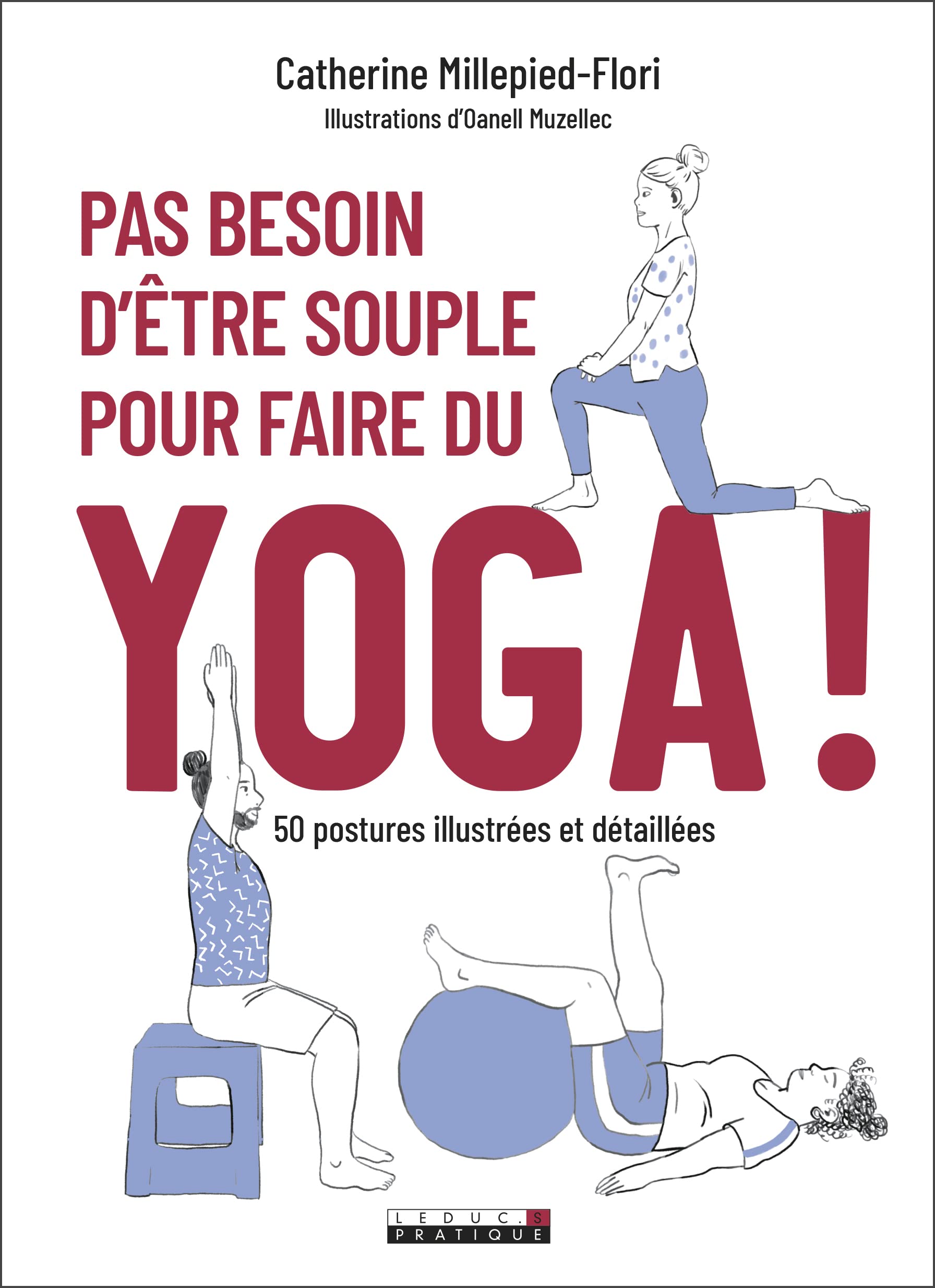 Pas besoin d'etre souple pour faire du yoga ! 9791028518882