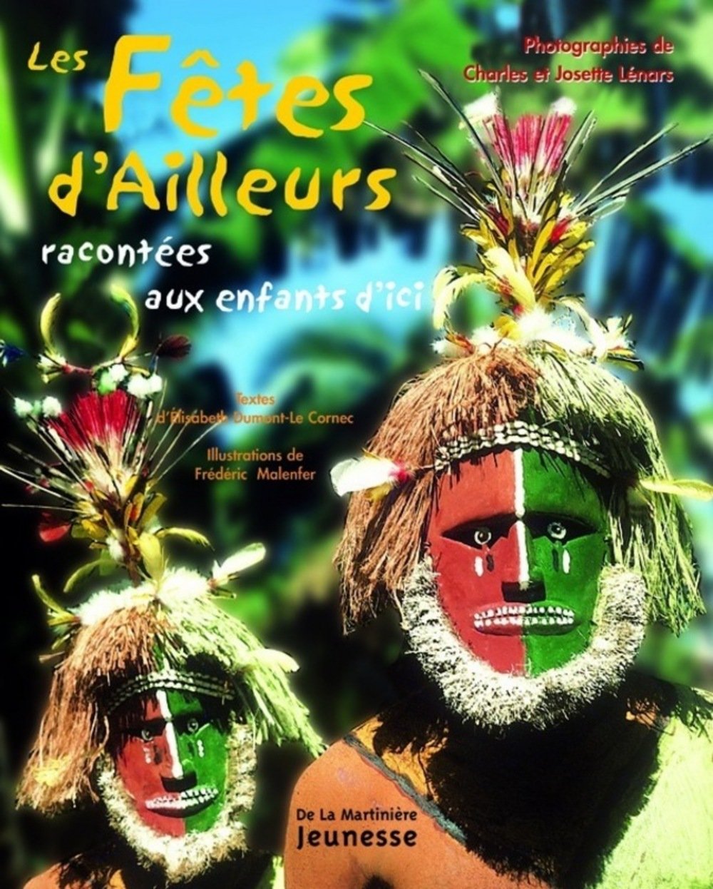 Les Fêtes d'Ailleurs racontées aux enfants d'ici 9782732434254