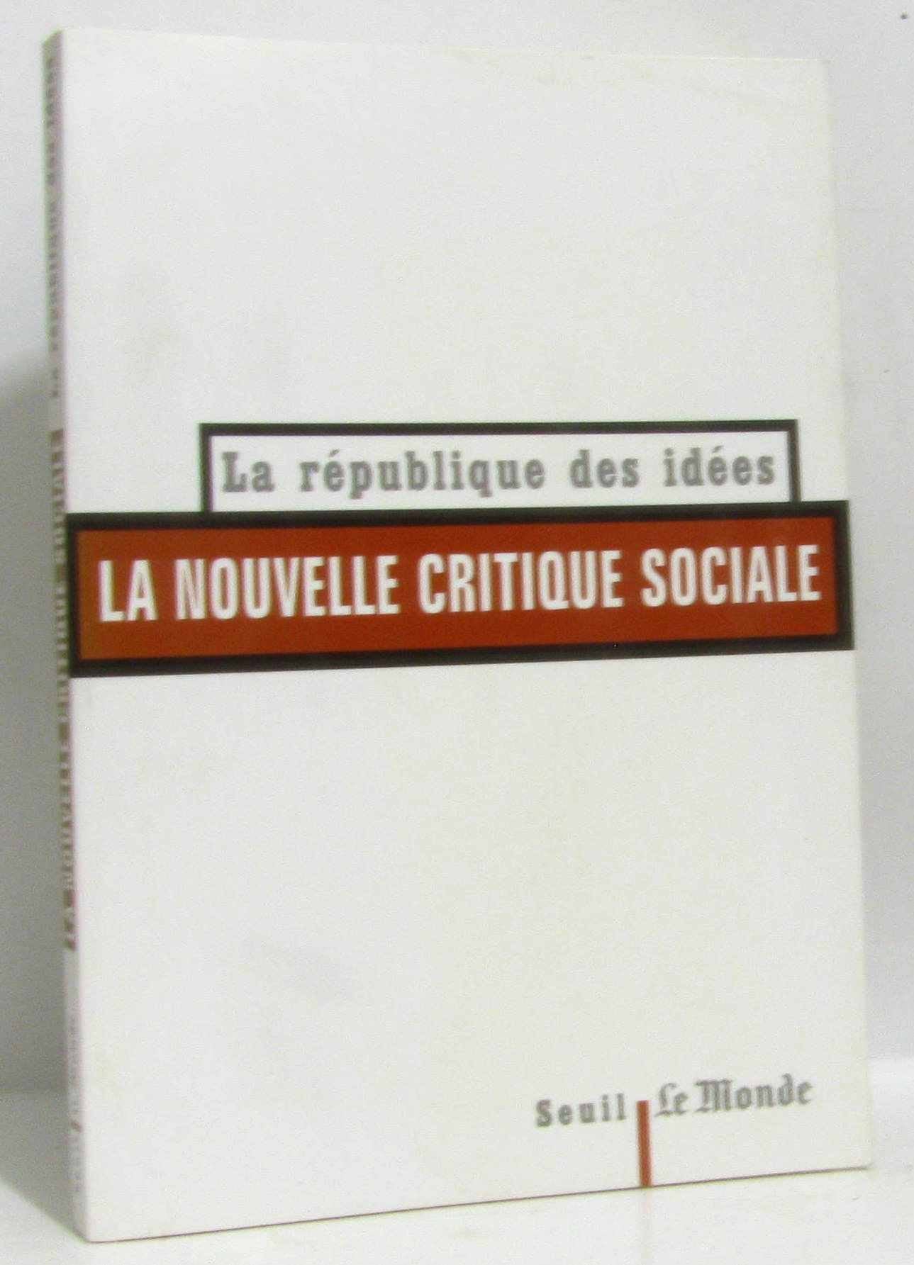 La Nouvelle Critique sociale 9782020874311