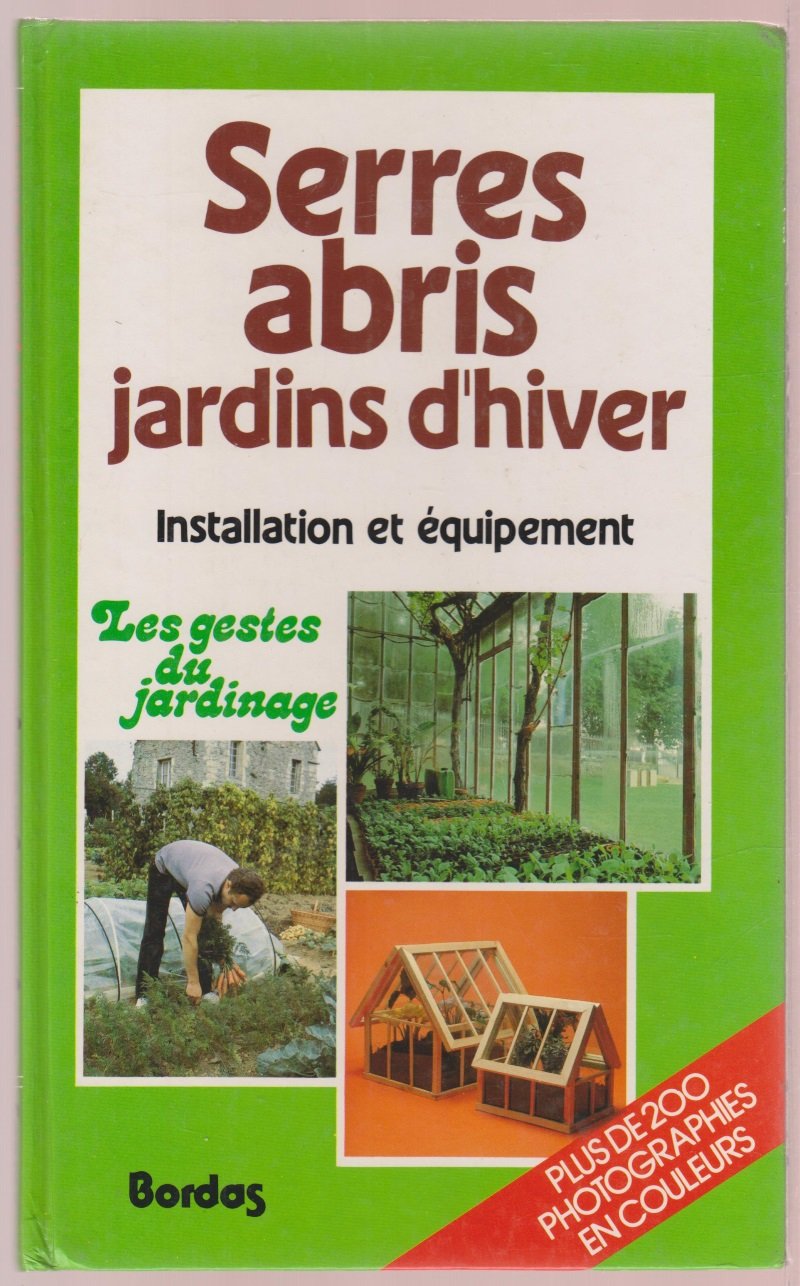 Serres, abris, jardins d'hiver 9782040153557