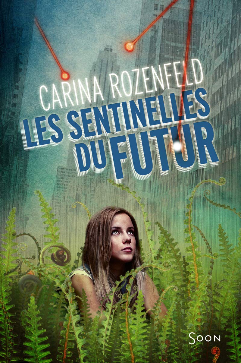 Les Sentinelles du Futur 9782748513462