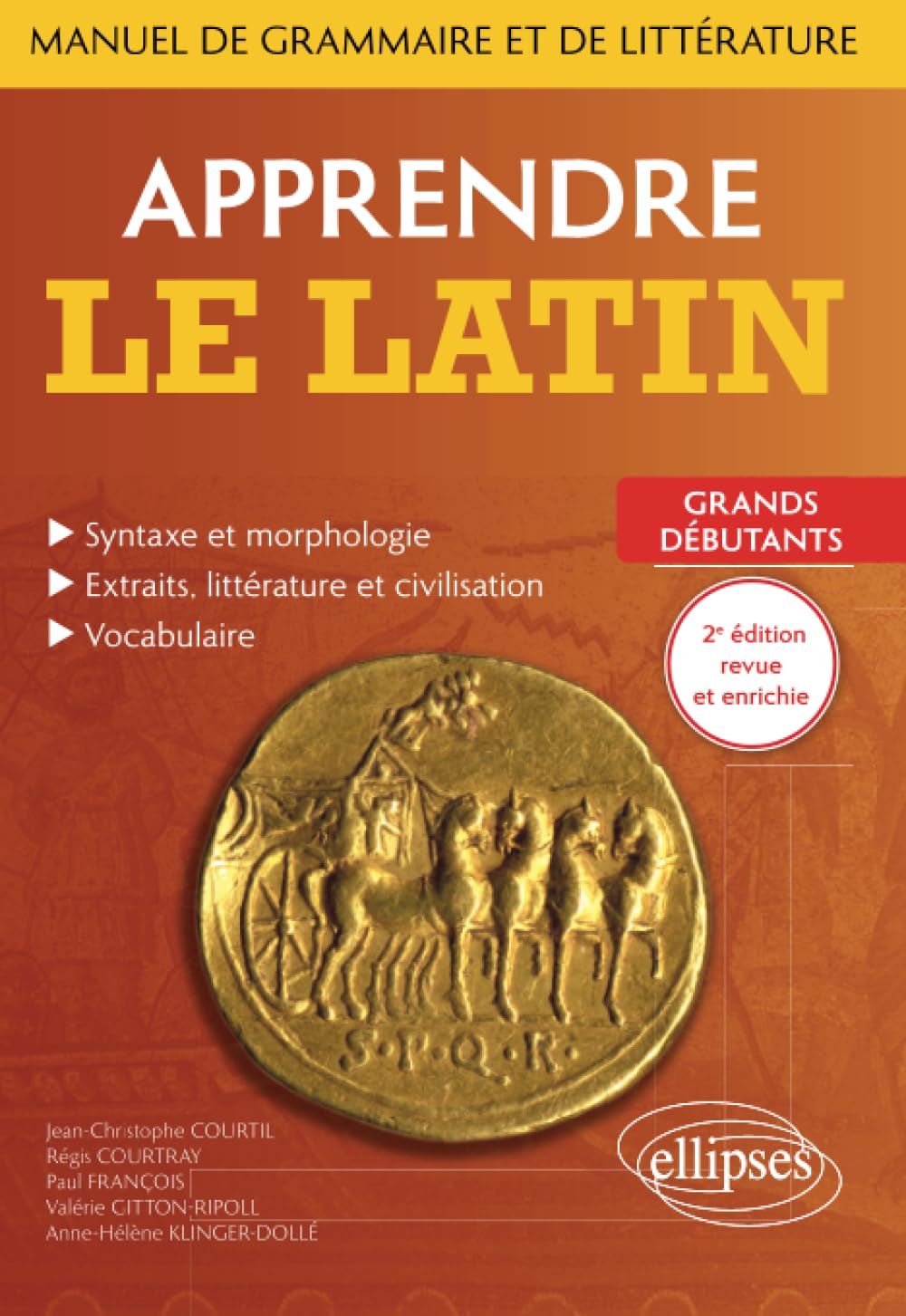 Apprendre le latin. Manuel de grammaire et de littérature. Grands débutants 9782340057326