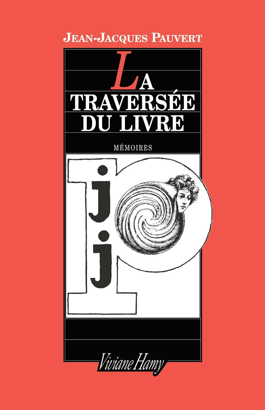 La Traversée du livre : Mémoires 9782878581898