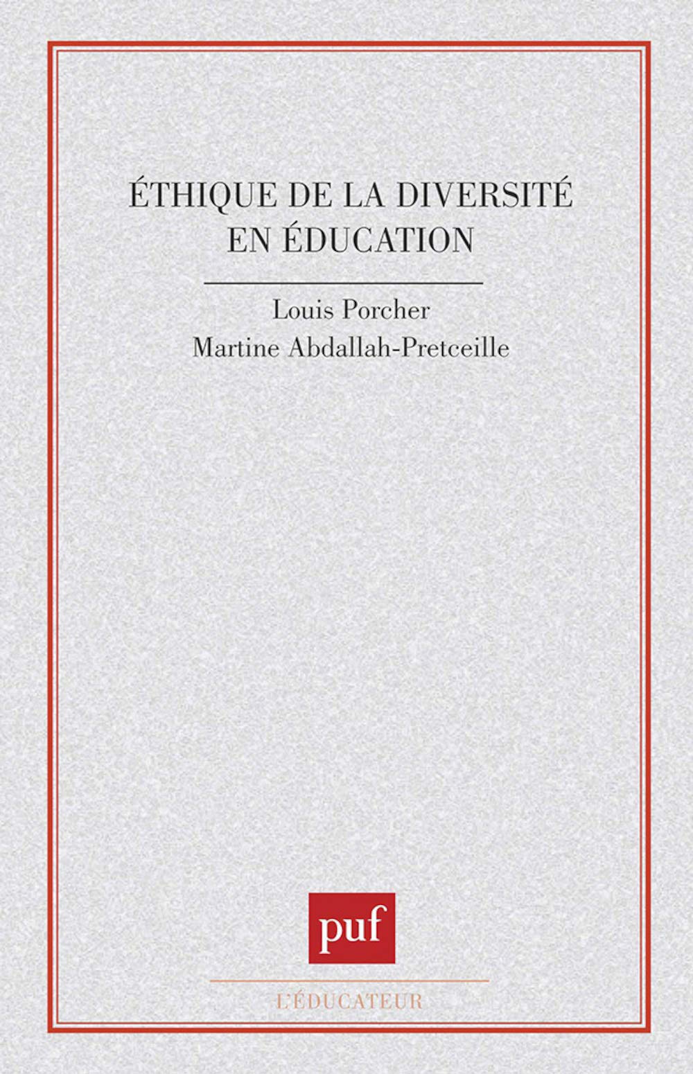 Éthique de la diversité et éducation 9782130489795