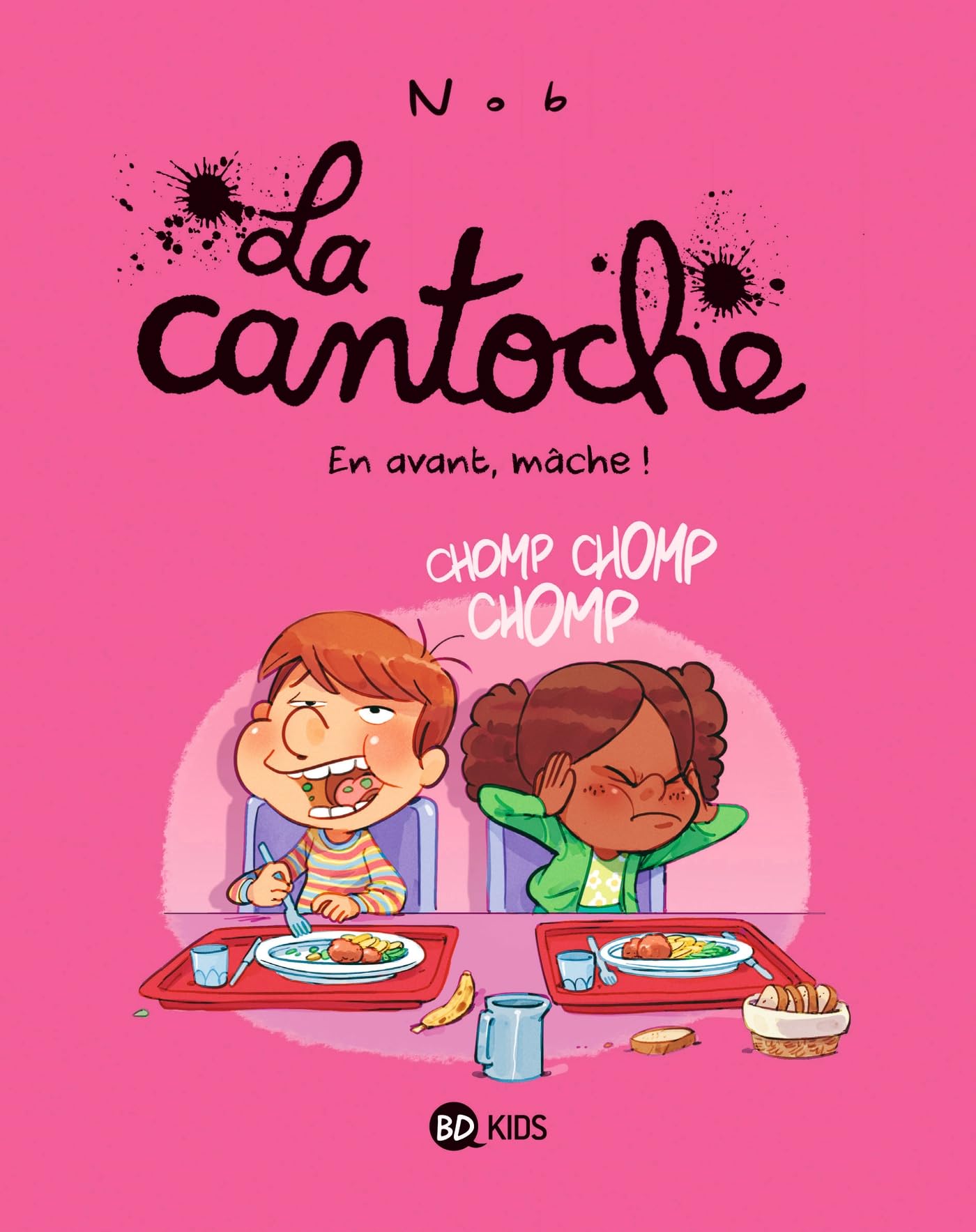 La cantoche, Tome 05: En avant, mâche ! 9791036314919
