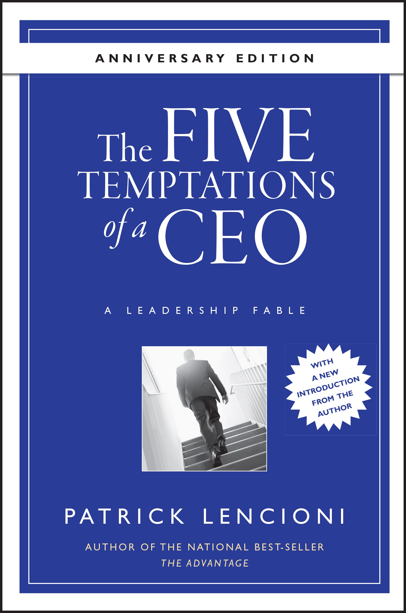 The Five Temptations of a CEO: A Leadership Fable 9780470267585