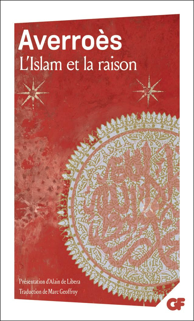 L'Islam et la Raison, précédée de "Pour Averroès" 9782080711328