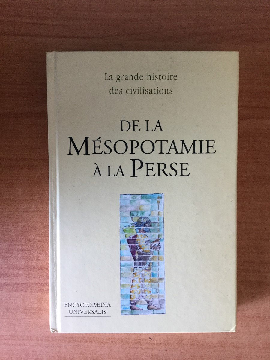 De la Mésopotamie à la Perse 9782702830802