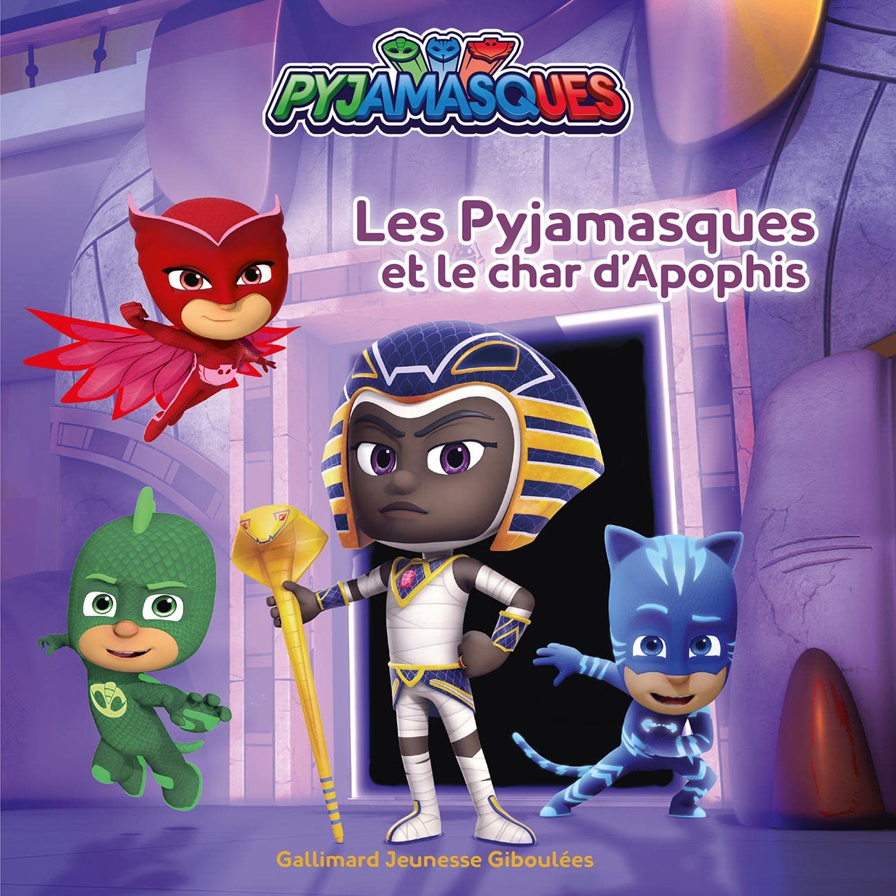 LES PYJAMASQUES ET LE CHAR D'APOPHIS 9782075165136