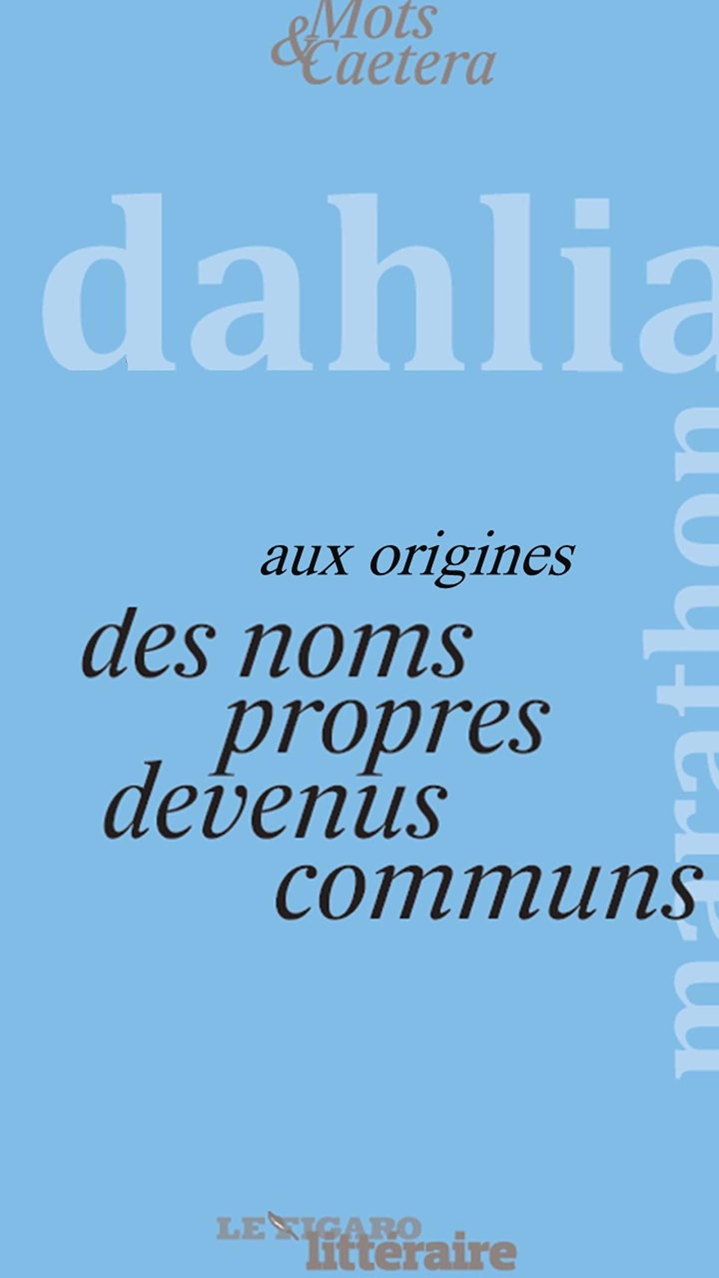 Le fabuleux destin des noms propres devenus communs 9782810507597