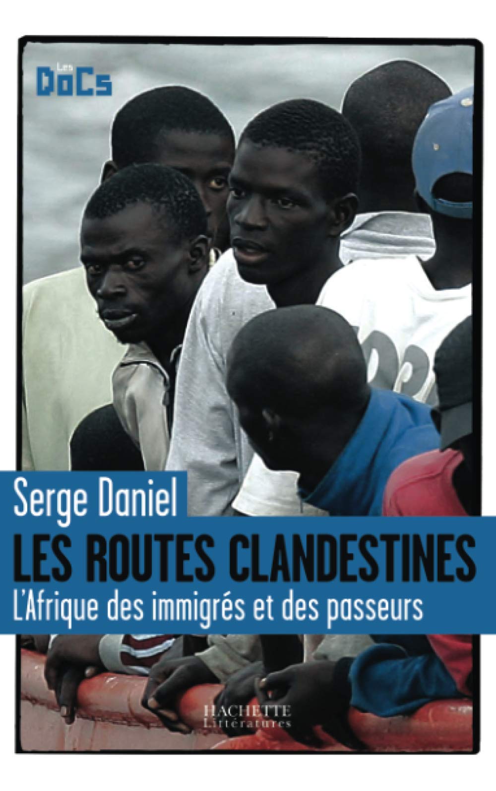 Les routes clandestines. 9782012372733
