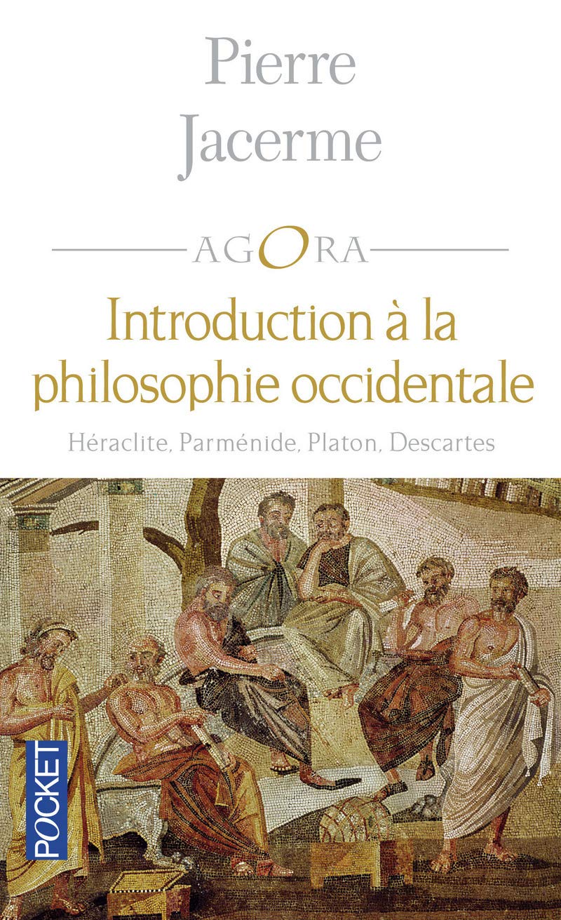 Introduction à la philosophie occidentale 9782266176880