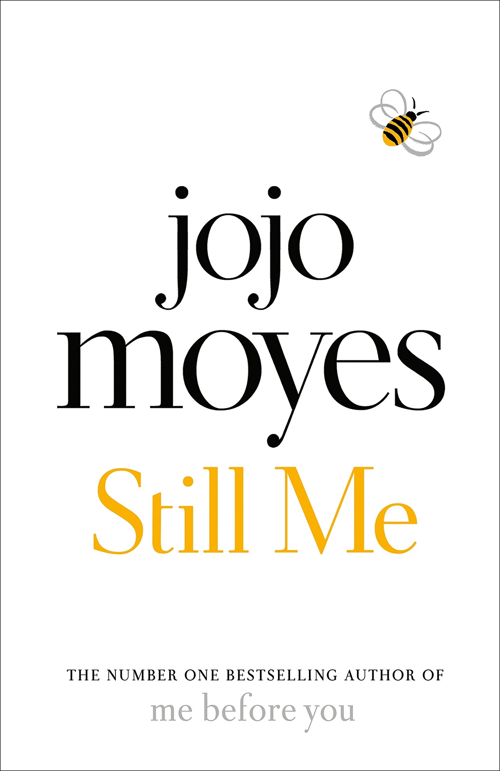 Still Me: Discover the love story that captured 21 million hearts 9780718183196