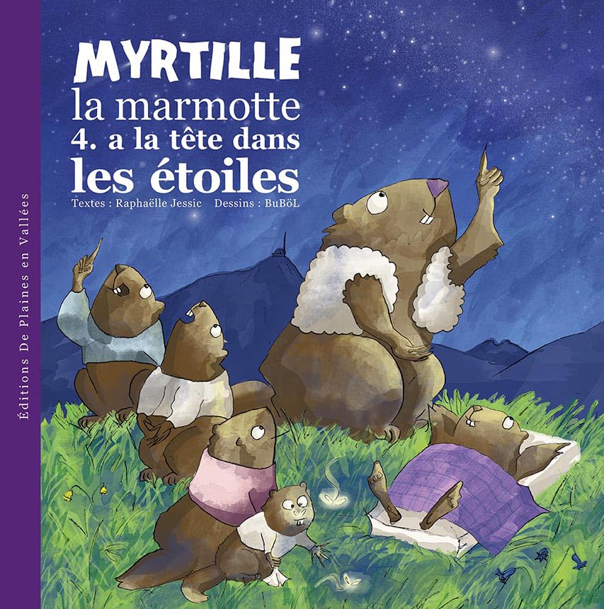 Myrtille la marmotte a la tête dans les étoiles 9791090466159