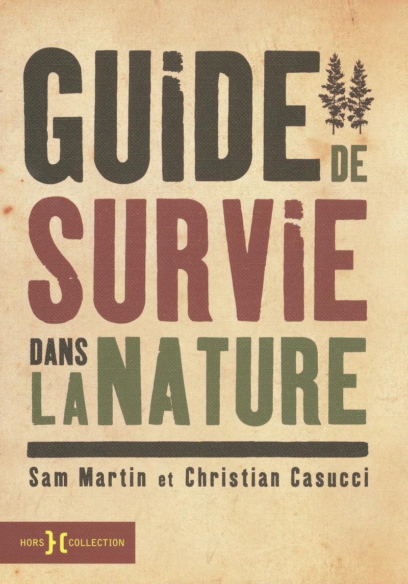 GUIDE DE SURVIE DANS LA NATURE 9782258080089
