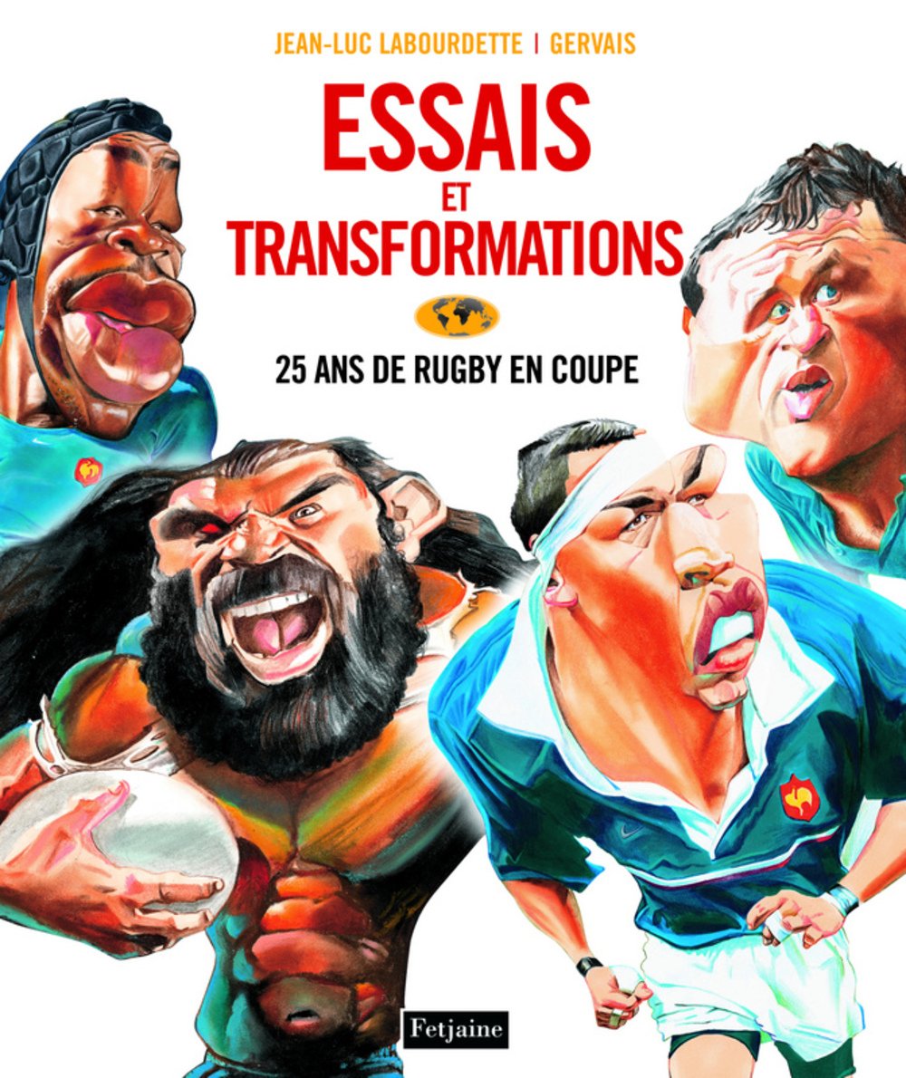 Essais et transformations: 25 ans de rugby en coupe 9782354252519