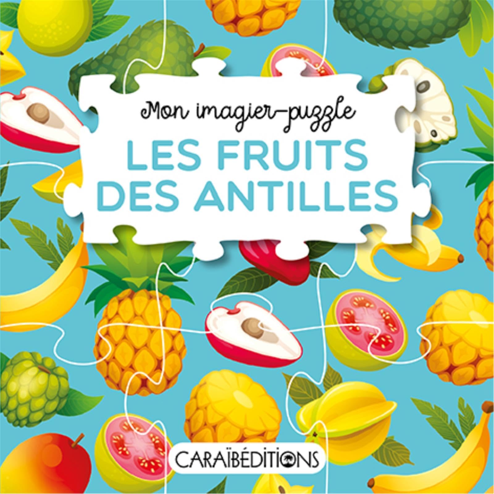 Mon imagier-puzzle : Les fruits des Antilles 9782373110838