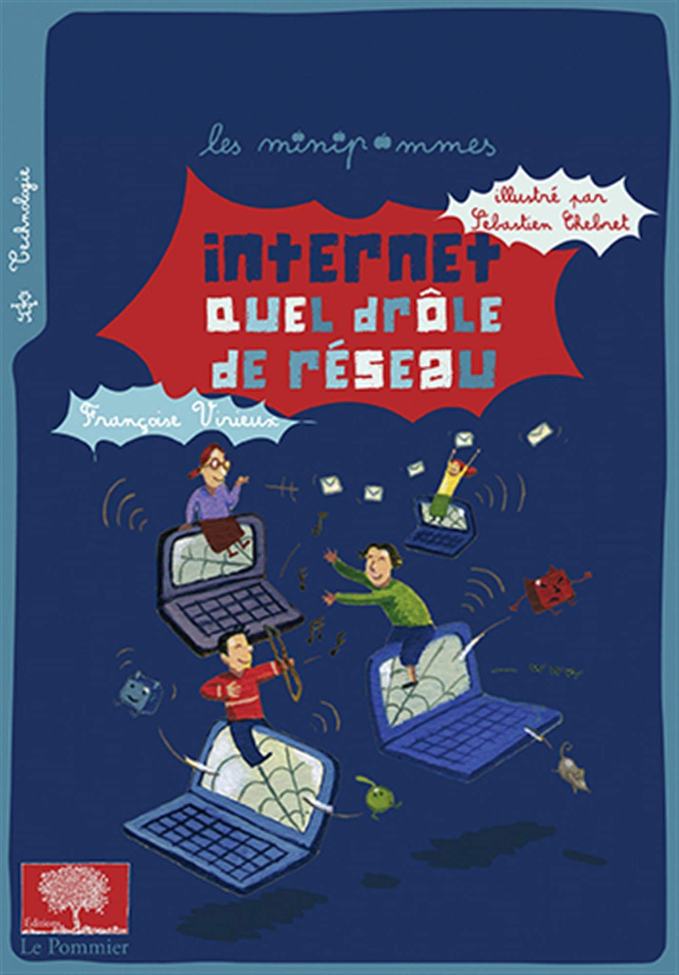 Internet : quel drôle de réseau ! 9782746504462