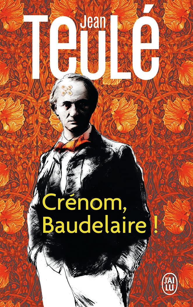 Crénom, Baudelaire ! 9782290257517