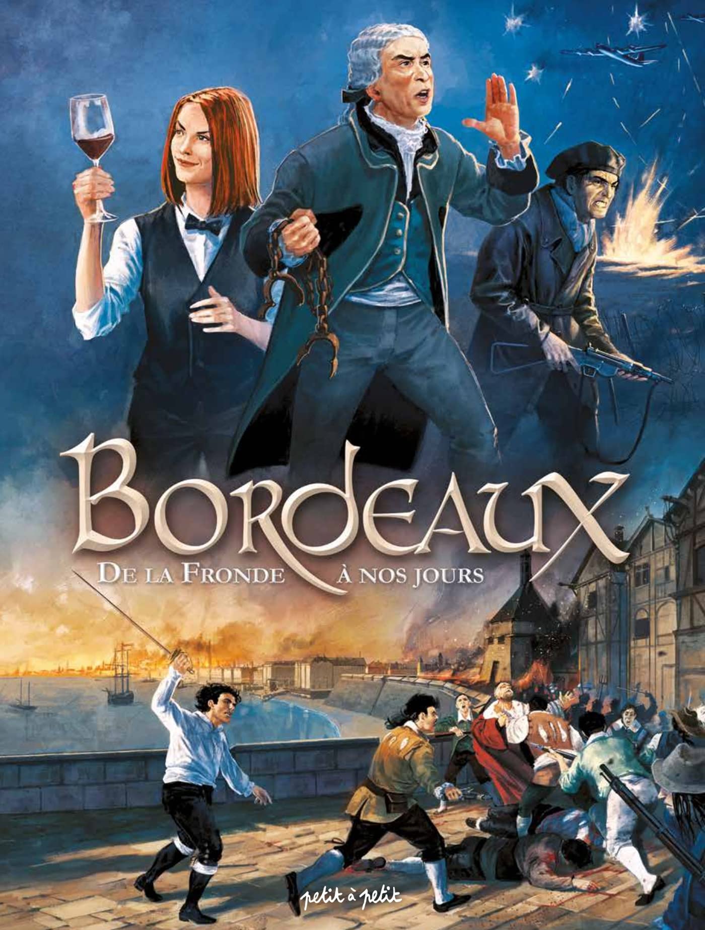 Bordeaux T2, De la Fronde à nos jours 9782380460346