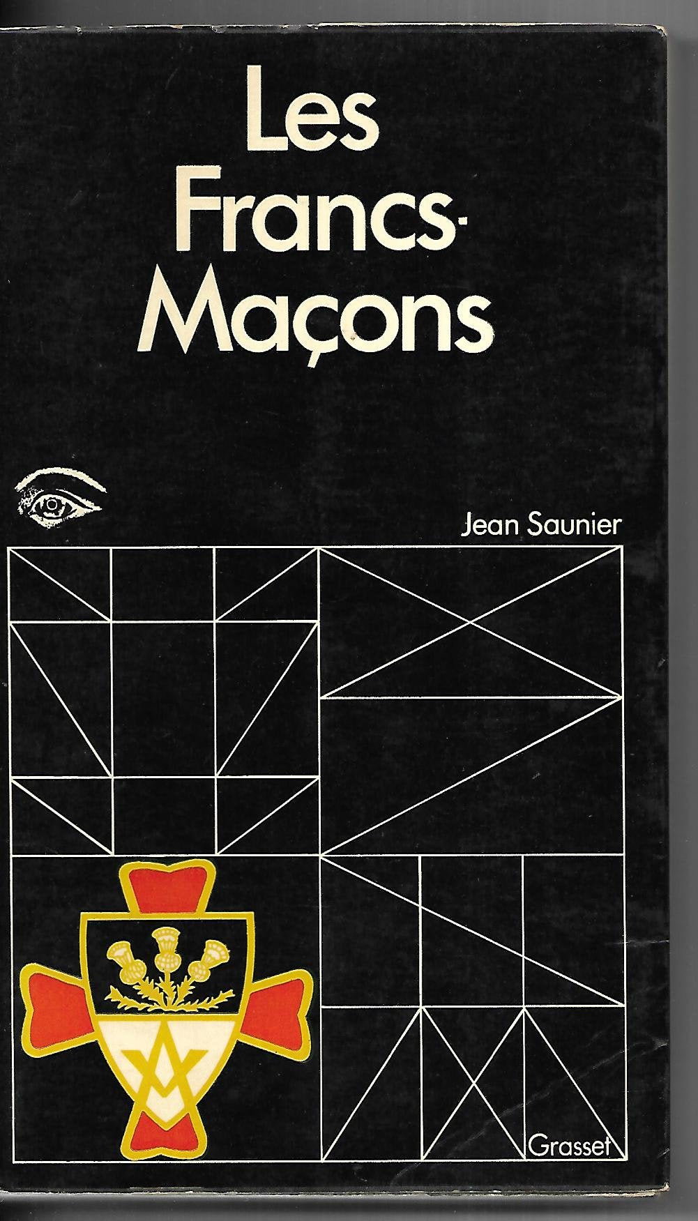 Les françs-maçons. essai de description d'une société traditionnelle.