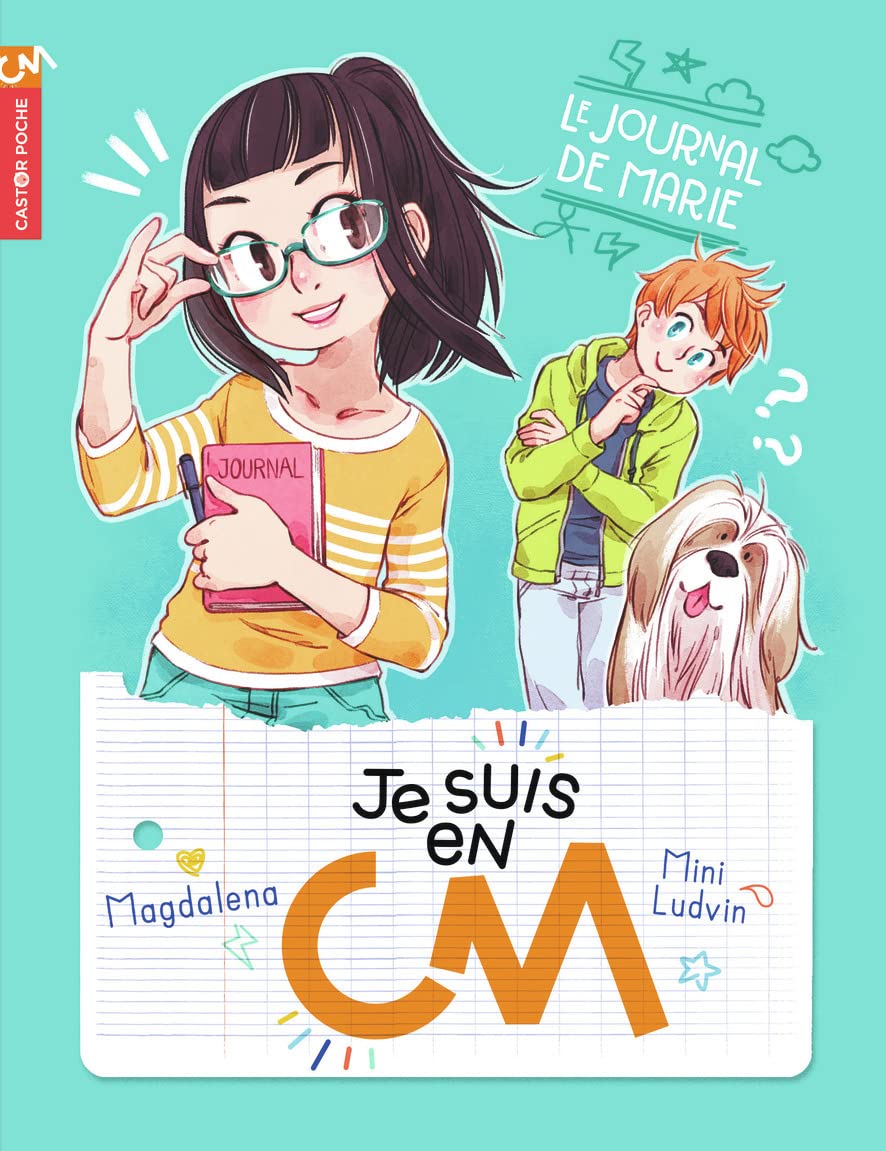Je suis en CM - Le journal de Marie 9782081421325