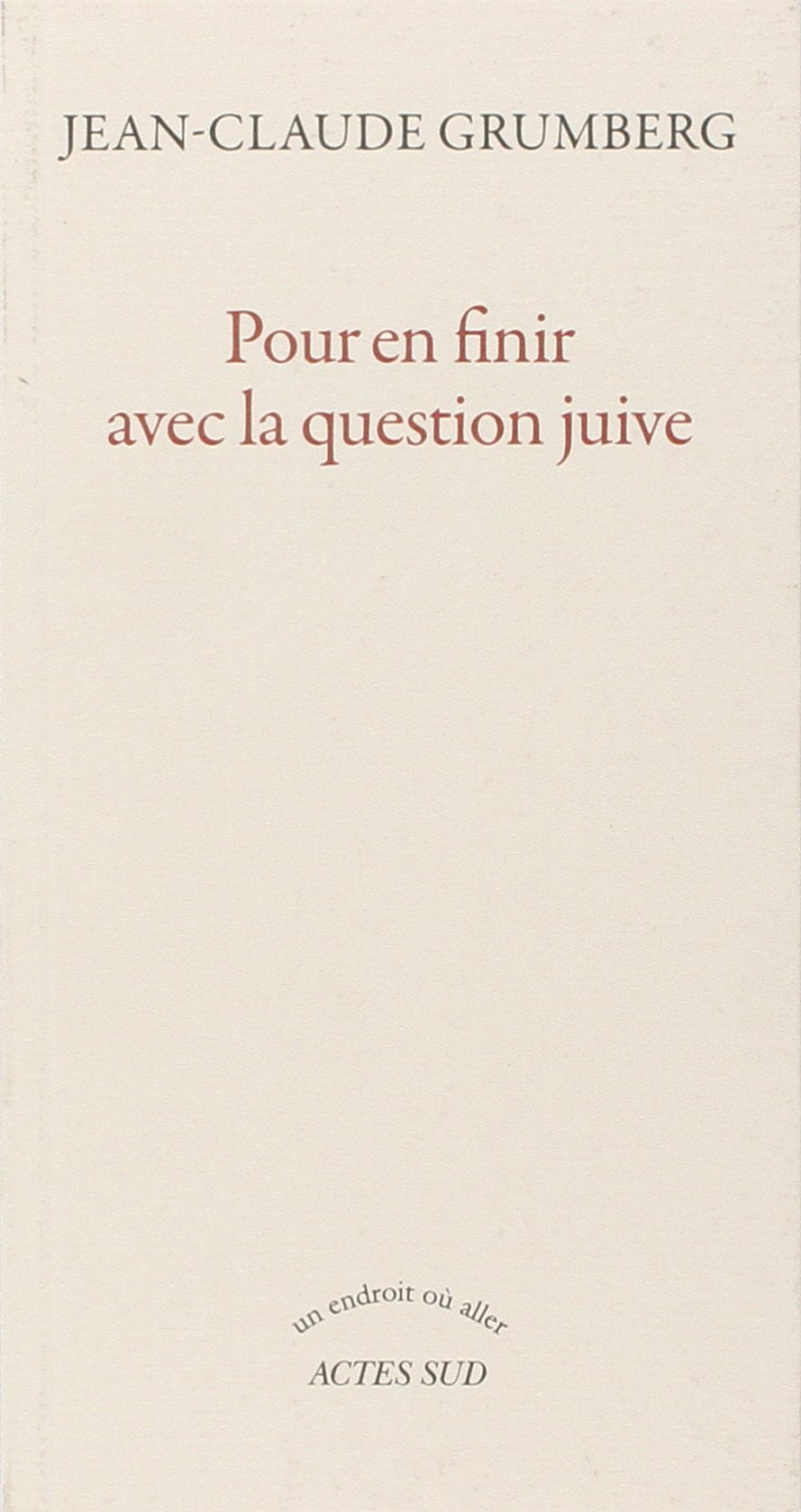 Pour en finir avec la question juive 9782330023508