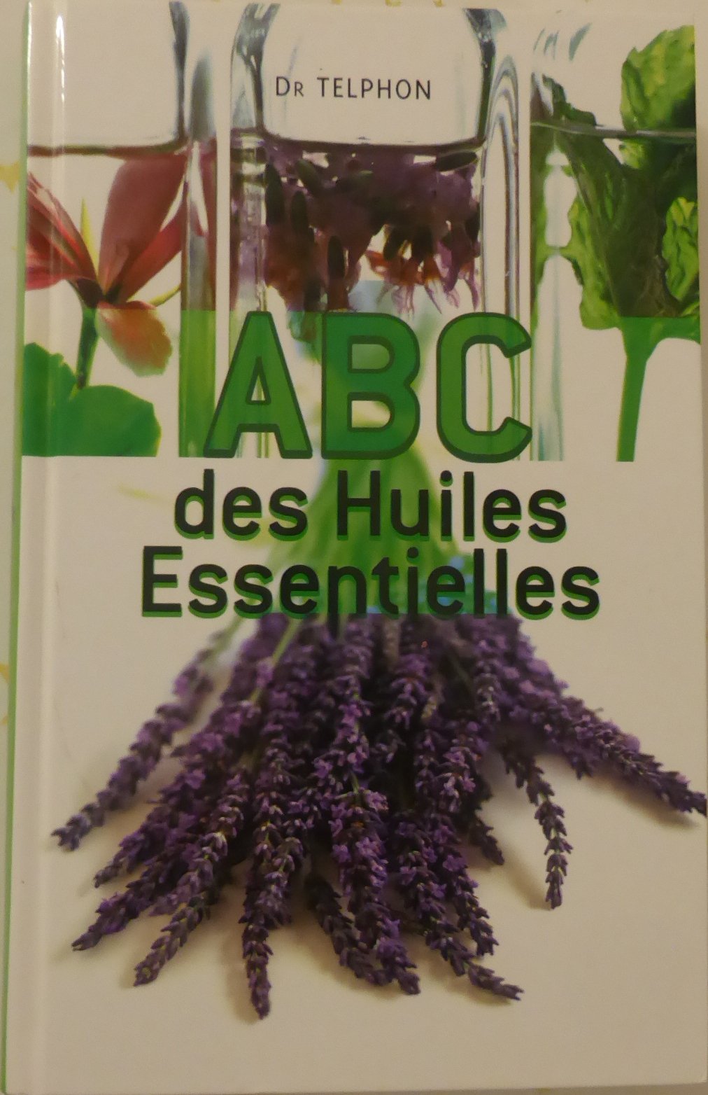 ABC des huiles essentielles 9782744171413