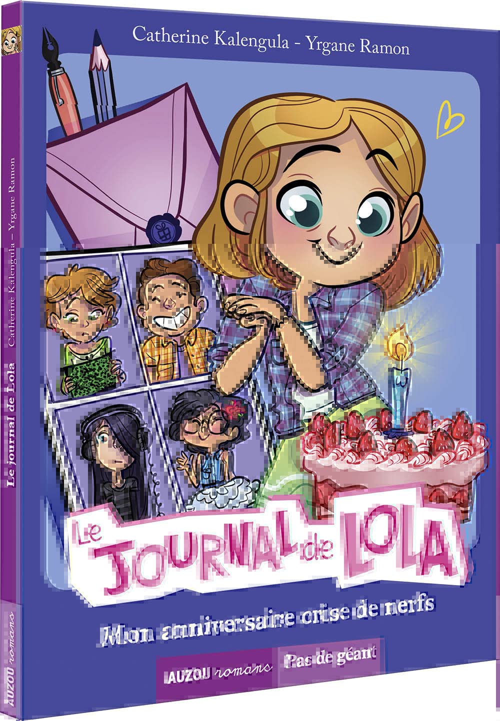 LE JOURNAL DE LOLA - TOME 2 MON ANNIVERSAIRE CRISE DE NERFS (COLL. PAS DE GEANT) 9782733833087