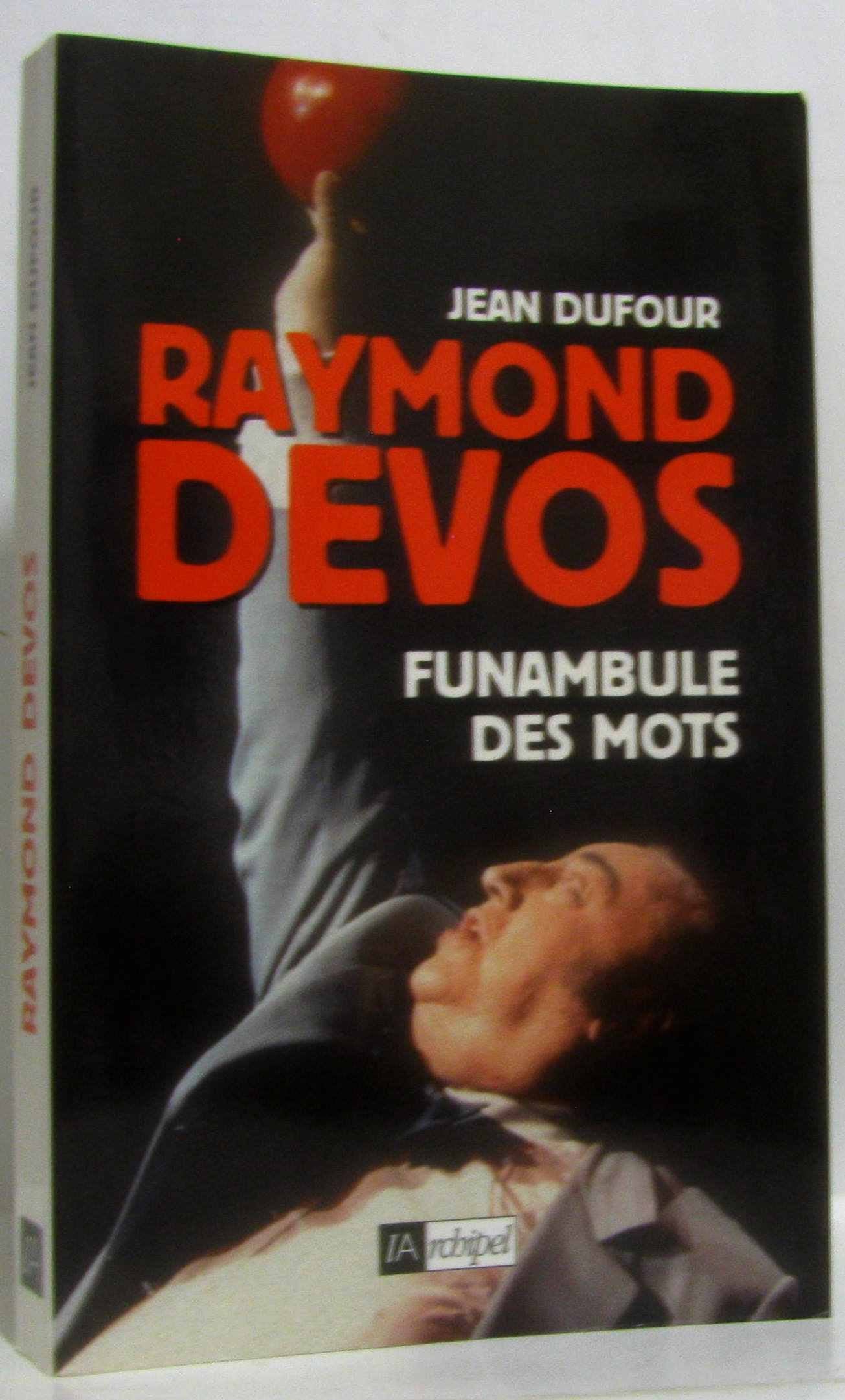 Raymond Devos, funambule des mots 9782841876068