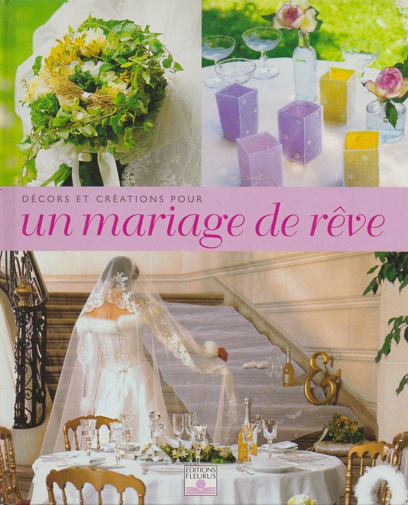 Décors et Créations pour un mariage de rêve 9782215070979