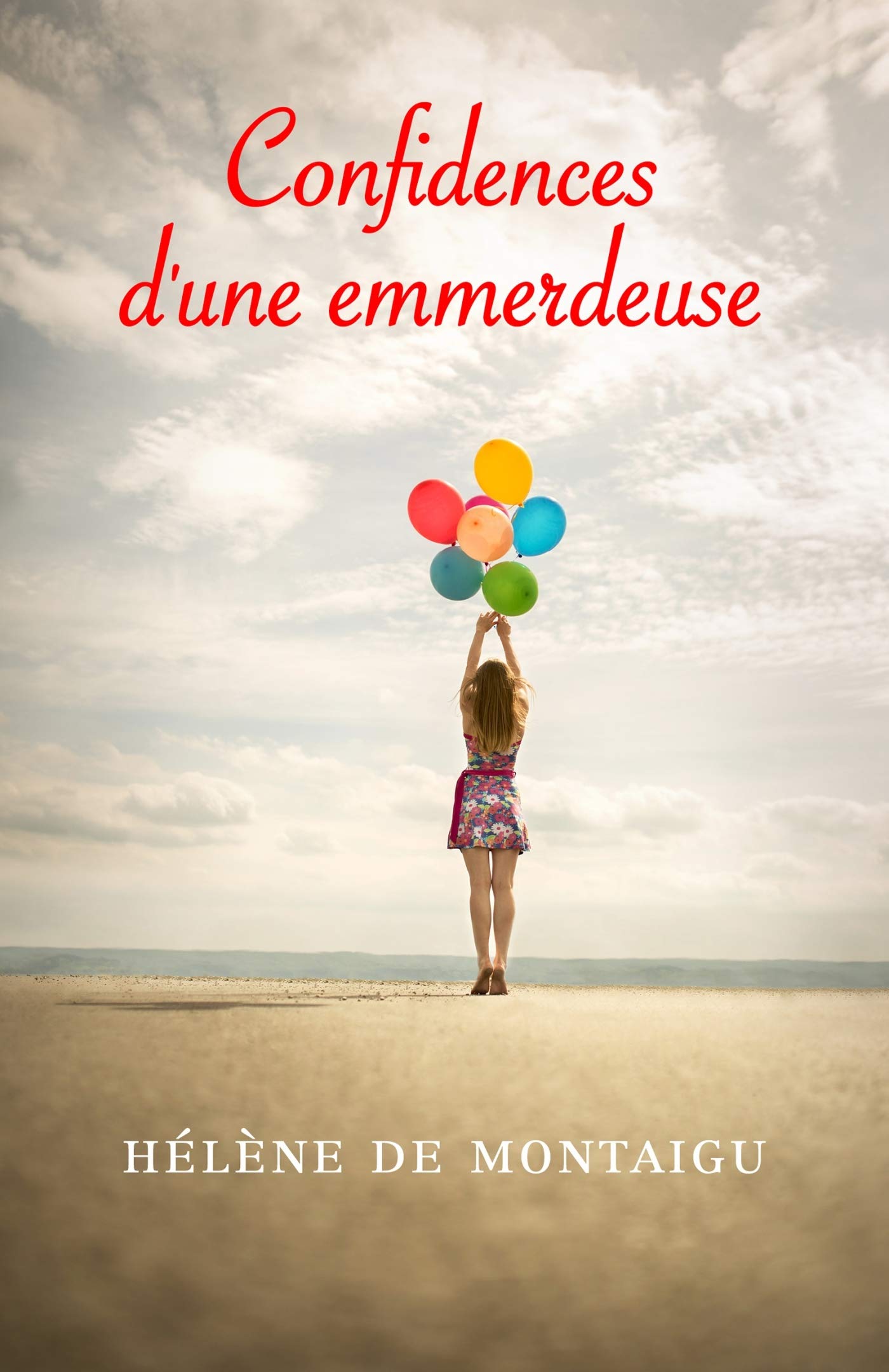 Confidences d'une emmerdeuse 9791026226741