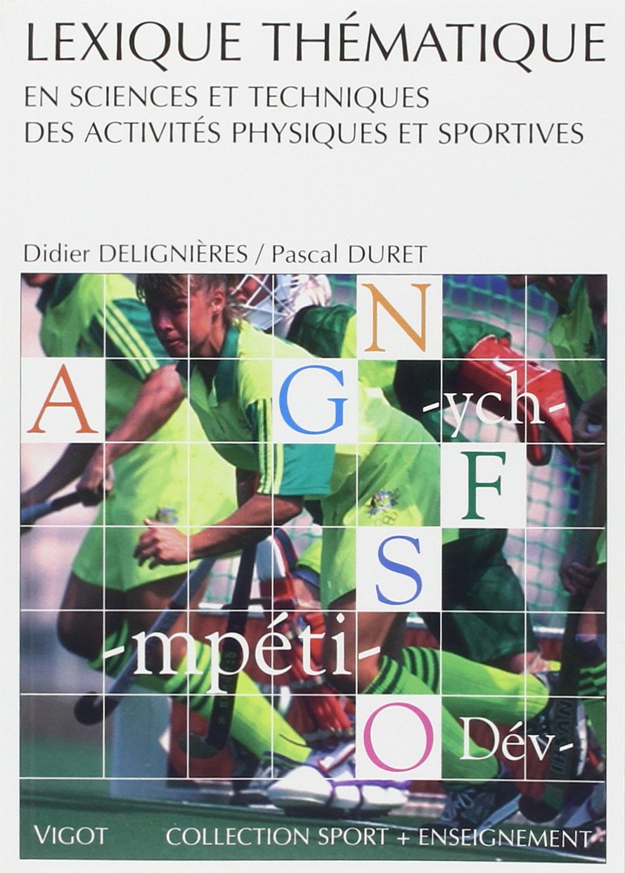 Lexique thématique en sciences et techniques des activités physiques et sportives 9782711419920