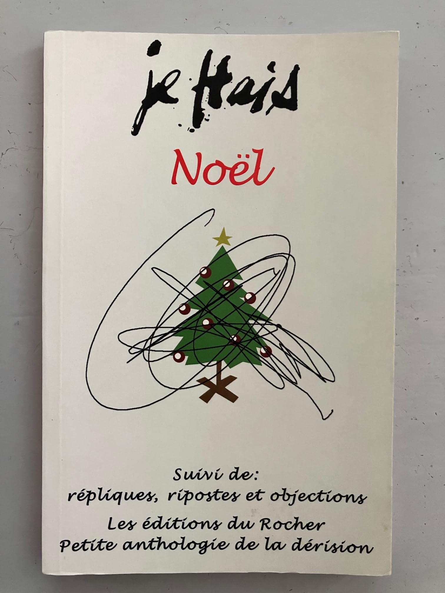 Je hais Noël 9782268063591