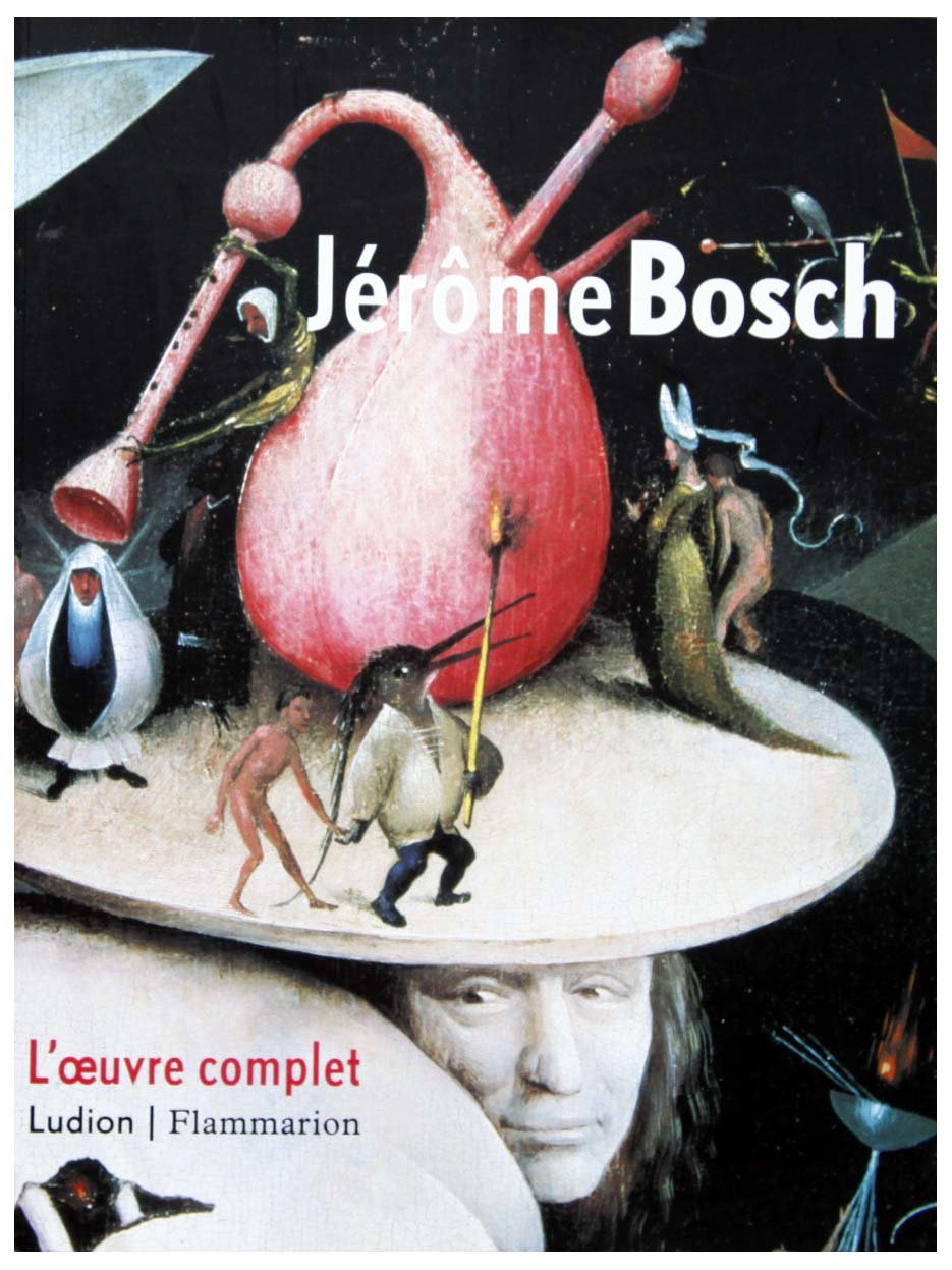 Jerome bosch : L'Oeuvre complète 9789055443512