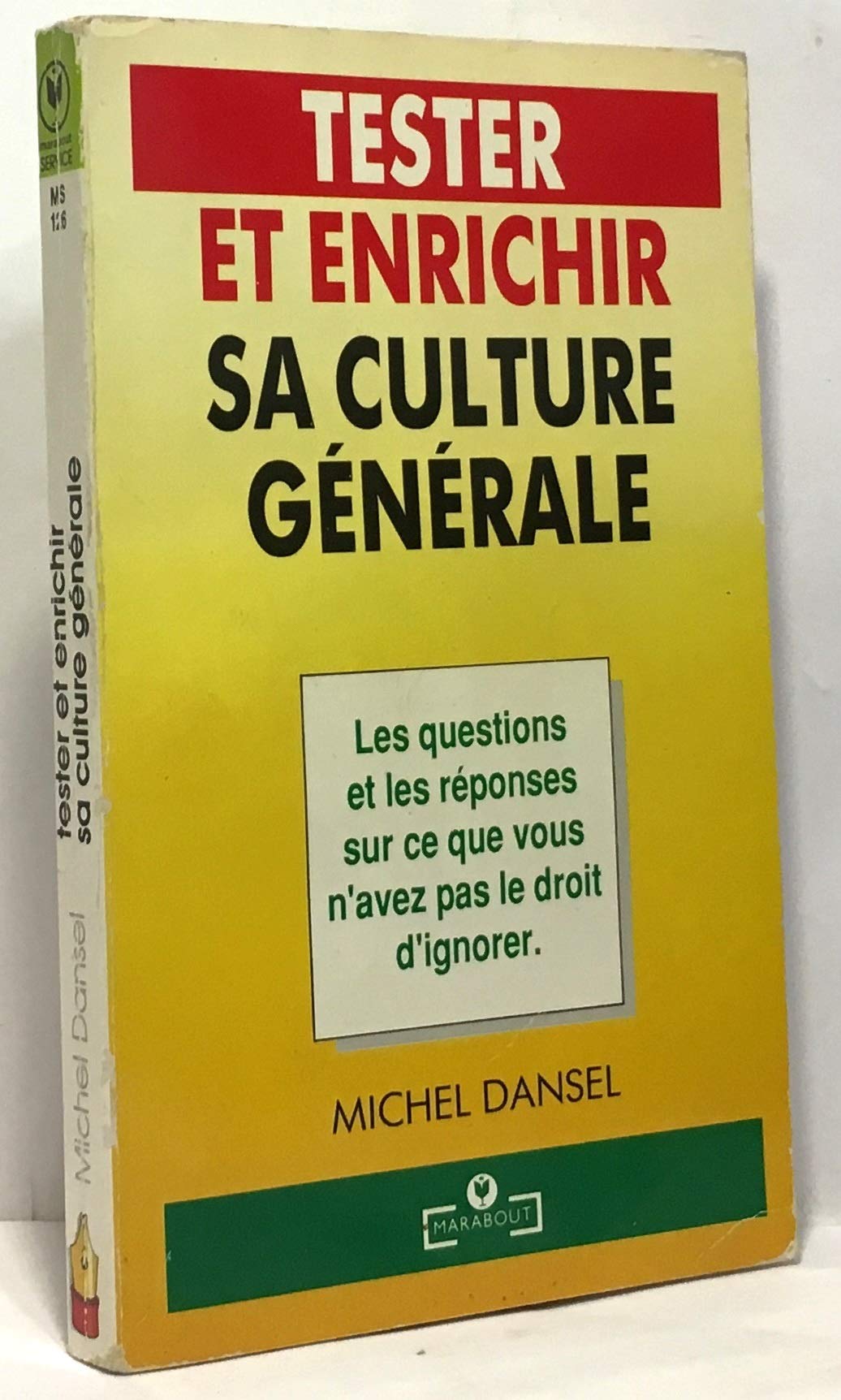 Tester et enrichir sa culture générale 9782501017237