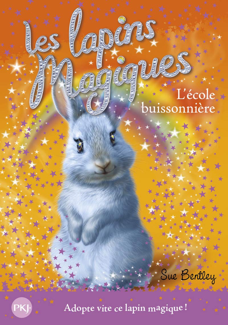 4. Les lapins magiques : L'école buissonnière: L'école buissonnière (4) 9782266256841