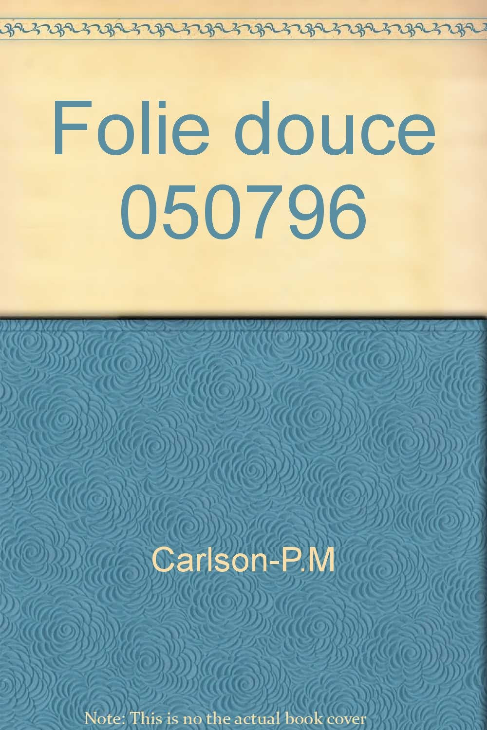 FOLIE DOUCE 9782738600752